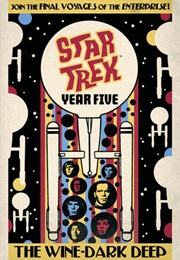 Star Trek: Year Five Vol. 2: The Wine-Dark Deep (Jackson Lanzing)
