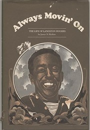 Always Movin' On: The Life of Langston Hughes (James S. Haskins)