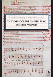 The York Corpus Christi Play: Selected Pageants (Ed. Christina M. Fitzgerald)