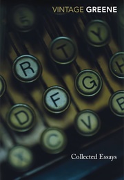 Graham Greene: Collected Essays (Greene)