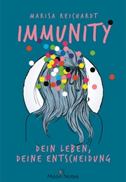 Immunity (Maris Reichardt)