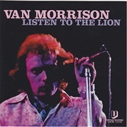 Listen to the Lion - Van Morrison
