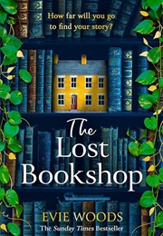 The Lost Bookshop: The Most Charming and Uplifting Novel for 2024 and the Perfect Gift for Book Love (Woods, Evie)