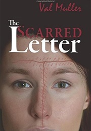 The Scarred Letter (Val Muller)