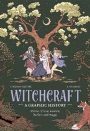 Witchcraft: A Graphic History (Lindsay Squire)