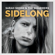 Sarah Shook & the Disarmers - Sidelong (2015)