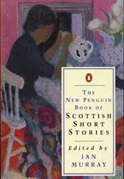 The New Penguin Book of Scottish Short Stories (Ian Murray (Ed))