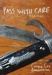 Pass With Care (Cooper Lee Bombardier)