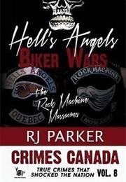 Hell's Angels Biker Wars (R.J. Parker)