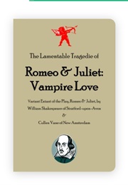 Romeo and Juliet: Vampire Love (Cullen Vane)
