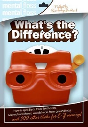 What's the Difference? (Mental Floss)