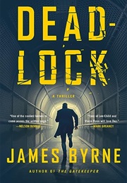 Deadlock (James Byrne)