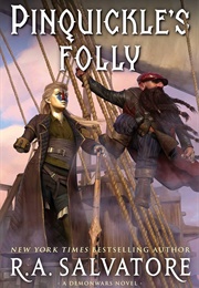 Pinquickle's Folly (R.A. Salvatore)