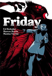 Friday, Book Three: Christmas Time Is Here Again (Brubaker and Martin)