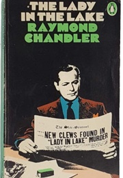 The Lady in the Lake (Raymond Chandler)