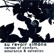 Au Revoir Simone - Verses of Comfort, Assurance & Salvation