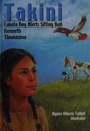 Takini Lakota Boy Alerts Sitting Bull (Kenneth Thomasma)