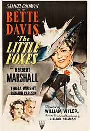 The Little Foxes - Lilian Hellman (1941)