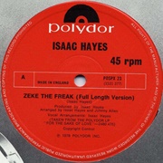 Zeke the Freak - Isaac Hayes