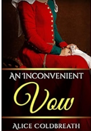 An Inconvenient Vow (Alice Coldbreath)