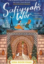 Safiyyah's War (Hiba Noor Khan)