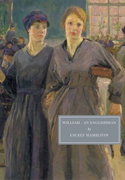 William: An Englishman (Cicely Hamilton)