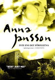 Inte Ens Det Förflutna (Anna Jansson)