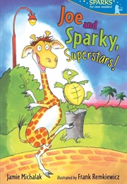 Joe and Sparky, Superstars! (Jamie Michalak)