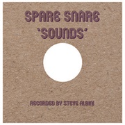 Spare Snare – Sounds Recorded by Steve Albini