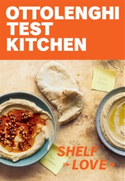 Ottolenghi Test Kitchen: Shelf Love (Noor Murad)