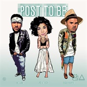 Post to Be - Omarion Ft. Chris Brown and Jhene Aiko
