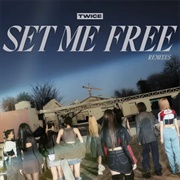 Set Me Free - Twice