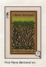 Marie Bertrand (Horatio Alger Jr.)