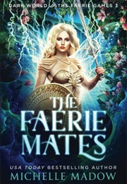 The Faerie Mates (Michelle Madow)
