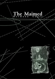 The Maimed (Hermann Ungar)