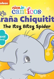 La Araña Chiquitita/The Itsy Bitsy Spider (Studio Fun International)