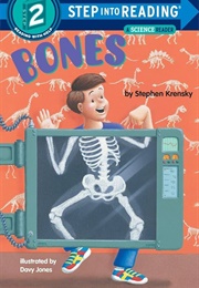Bones: A Science Book for Kids (Stephen Krensky)