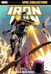 Iron Man Epic Collection- War Machine (Various)
