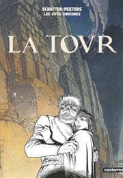 La Tour - Les Cités Obscures (Schuiten - Peeters)