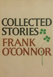 Collected Stories (Frank O'Connor) (Frank O'Connor))