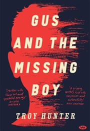 Gus and the Missing Boy (Troy Hunter)