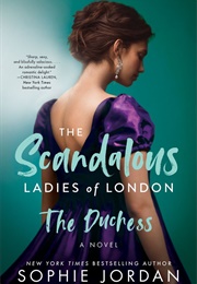 The Duchess (Sophie Jordan)