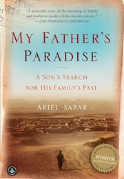 My Father's Paradise: A Son's Search for His Family's Past (Ariel Sabar)