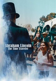 Abraham Lincoln: The Time Traveler (2013)