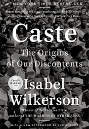 Caste: The Origins of Our Discontents (Wilkerson, Isabel)