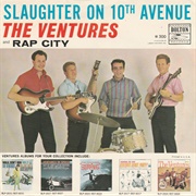 Slaughter on 10th Avenue - The Ventures