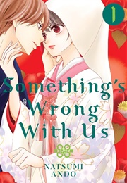 Something's Wrong With Us, Vol. 1 (Natsumi Ando)