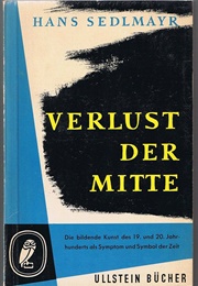 Verlust Der Mitte (Hans Sedlmayer)