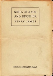 Notes of a Son and Brother (Henry James)