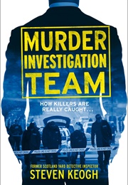 Murder Investigation Team (Steven Keogh)